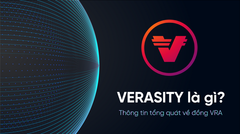 Dự án Verasity (VRA coin) là gì